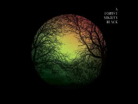 A Forest Mighty Black - A Forest Mighty Black (Full EP 2014)