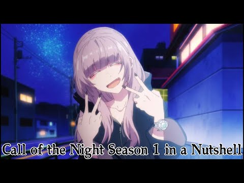 Call of the Night Season 1 Recap | The Whole Season in a Nutshell!