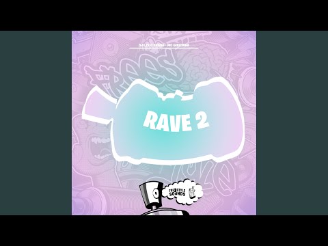 Rave 2