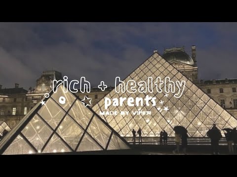 $ + healthy parents.