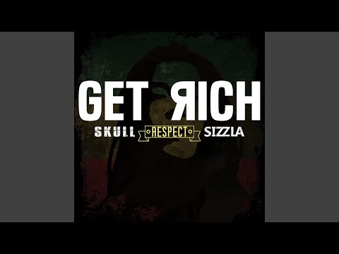 Get Rich (feat.SIZZLA)