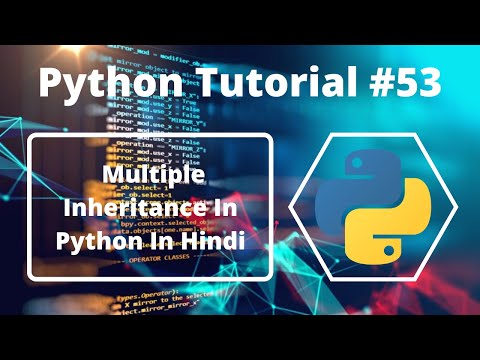 53 Multiple Inheritance In Python In Hindi Python Tutorial For Beginners