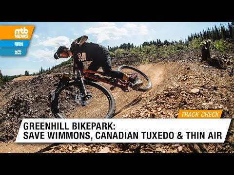 Greenhill Bikepark: Save Wimmons (Blau), Canadian Tuxedo (Rot) & Thin Air