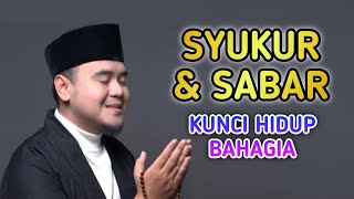Download lagu SYUKUR DAN SABAR KUNCI HIDUP BAHAGIA - USTADZ HILMAN FAUZI - CAHAYA ISLAMI #viral #viralvideo mp3