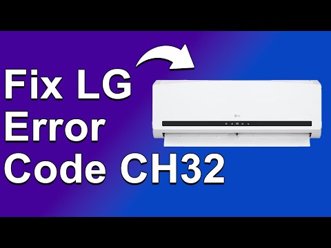 How To Fix LG Error Code CH32 (What Does It Indicate? How To Troubleshoot Error Code CC32)