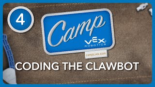 VEX Camp | IQ Session 4: Coding the Clawbot