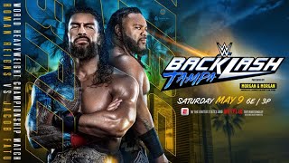 Roman Reigns vs. Jacob Fatu | World Heavyweight Championship Match: Backlash 2026 Hype Package