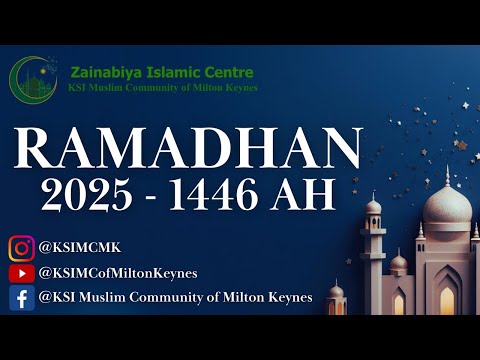 Laylatul Qadr - 23rd Eve of Ramadhan 1446AH - 23/03/2025  -  22nd Ramadhan 1446 AH  -  KSIMC MK