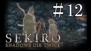 #12【SEKIRO 隻狼】実況プレイ 橋下の谷を抜けて大手門の出丸マデ 戦国はいろんな動物がいるなぁ。