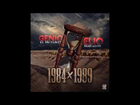 Elio MafiaBoy Ft. Genio El Mutante – 1989 (Official Remix) (Prod. D Note Y JX El Ingeniero)