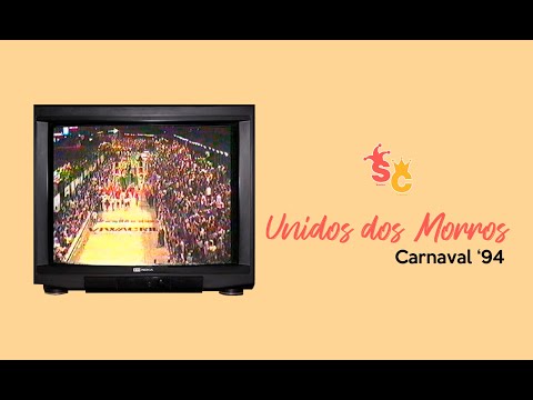 Unidos dos Morros - Desfile de 1994