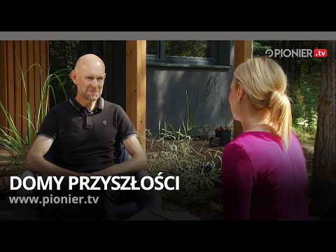 Rozmowy PIONIERA: Domy przyszłości