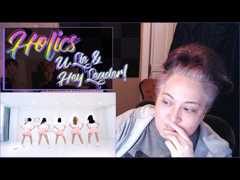 HOLICS (홀릭스) - U.LIE & HEY LEADER! M/V REACTIONS (I ...)