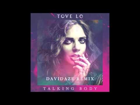 Tove Lo - Talking Body (DavidAze Remix)