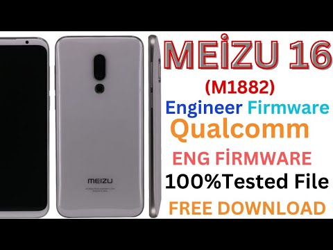 MEİZU 16 (M1882) ENG FİRMWARE FREE DOWNLOAD SOLUTION VIDEOS