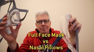 Nasal Pillows vs Full Face Mask