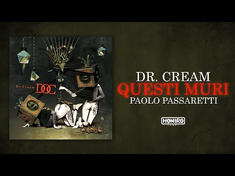 DR.CREAM ft. PAOLO PASSARETTI - QUESTI MURI ( LYRIC VIDEO )
