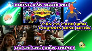 Pokemon Champions Mobile Hướng Dẫn Người Mới Cách Tải Và Chuẩn Bị | Cách Trade Trên Pokemon Home