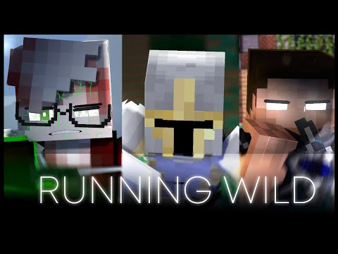 ♪"Running Wild" - A Minecraft Animation music video♪