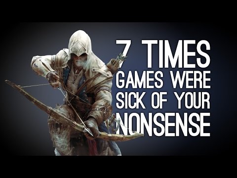 7 Times Games Were Sick of Your Nonsense
