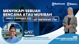 OASE: Menyikapi Sebuah Bencana atau Musibah