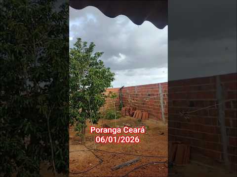 🇧🇷 CHUVINHA FINA EM PORANGA CEARÁ 06/01/2026 #sitio #plantas #fazenda #vidanaroça #casa