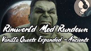 Vanilla Quests Expanded - Ancients - Rimworld Mod Rundown [1.6]