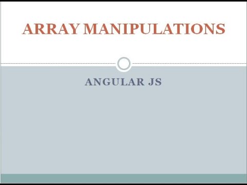 Array Manipulation Angular Js