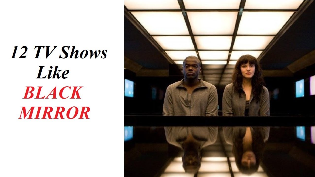 12 TV Shows You Must Watch if You Love Black Mirror | TV Shows Like BlackMirror