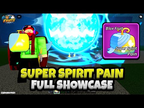 NEW Super Spirit Pain Fruit (FULL SHOWCASE) (Blox Fruits Celebration Event Update)
