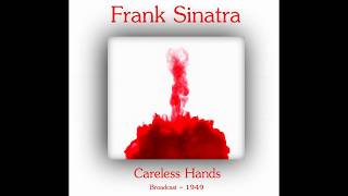 Frank Sinatra - Careless Hands