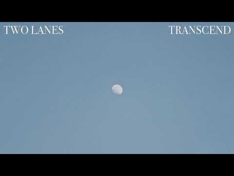 TWO LANES - Transcend (Official Audio)