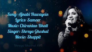 Download lagu Ajnabi Hawayein | Shaapit | Shreya Ghoshal | AVS lyrics Song mp3