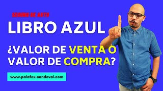 LIBRO AZUL, ¿Valor de venta o valor de compra | #Auto #Seguro