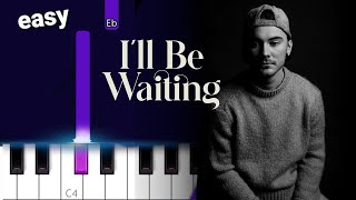 Cian Ducrot - I'll Be Waiting ~  EASY PIANO TUTORIAL w/ lyrics