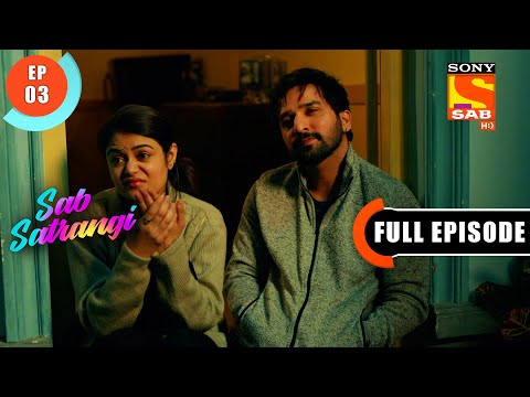 Jai Mata Di Tent House - Sab Satrangi - Ep 3 - Full Episode - 9 Feb 2022