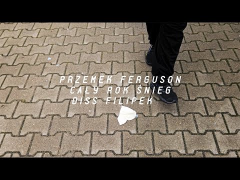Przemek Ferguson - Cały rok śnieg FILIPEK DISS prod. Answerinc [VIDEO]