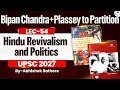 Hindu Revivalism And Politics UPSC Modern History Lec 54 StudyIQ IAS