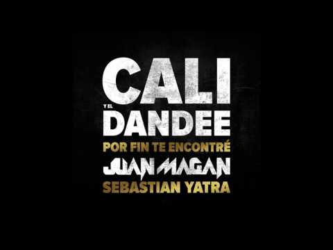 Cali Y El Dandee Ft. Juan Magan & S. Yatra - Por Fin Te Encontré (Dj Mursiano & Dj Rajobos Edit)