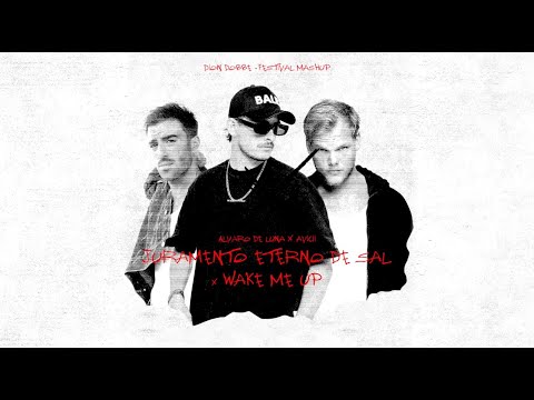 Juramento Eterno De Sal X Wake Me Up (Dion Dobbe Festival Mashup)