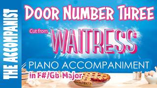 DOOR NUMBER THREE by Sara Bareilles - Songs from WAITRESS - Piano Accompaniment - Karaoke