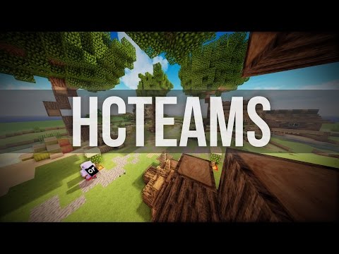 |HCTeams|Map 11 EP1| RawrXD SOTW