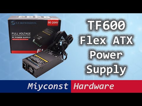 🇬🇧 T.F.SKYWINDINT TF600 Flex ATX PSU from AliExpress (fake Enhance ENP-7660B, Silverstone FX600)