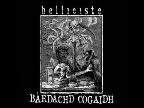 Belliciste - Bardachd Cogaidh (Full Length 2018)