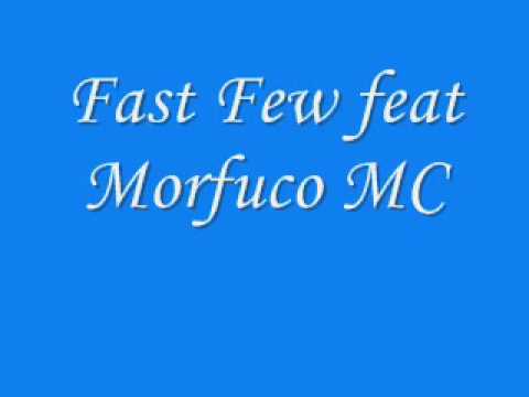 Morfuco MC feat Fast Few