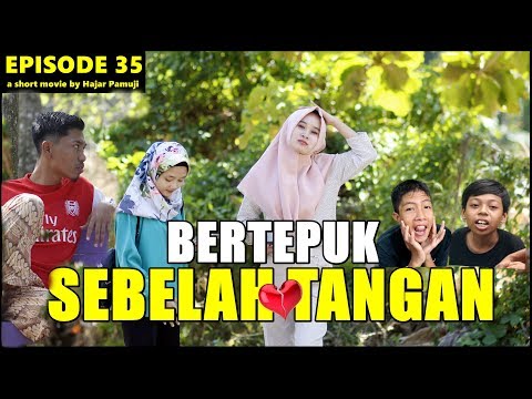 bertepuk-sebelah-tangan-episode-35-film-pendek-hajar-pamuji
