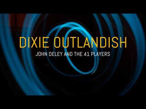(No Copyright Music) Dixie Outlandish by John Deley and the 41 Players
