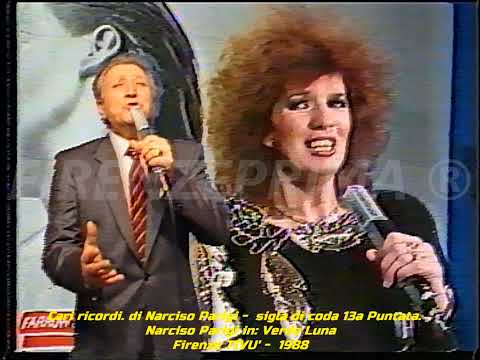 Cari ricordi. Di Narciso Parigi. Verde Luna. Sigla coda 13a. puntata. Firenze TIVU' 1988
