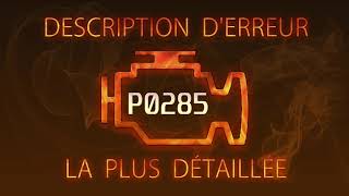OBD Code p0285 Guide to Repair