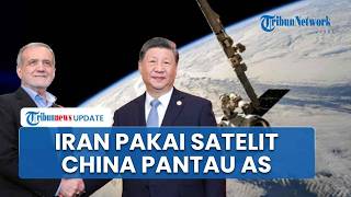 Laporan Intelijen AS Bocor! Iran Pakai Satelit China Lacak dan Targetkan Pangkalan di Timur Tengah